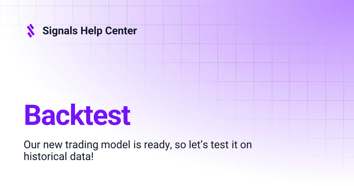 Backtest | Signals Help Center
